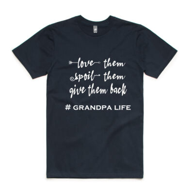 LOVE THEM SPOIL THEM GIVE THEM BACK #Grandpa life MENS TEE Thumbnail