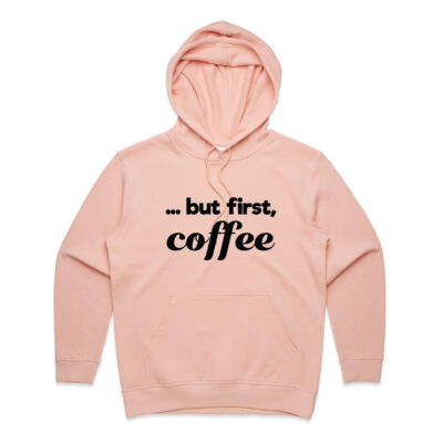 ...BUT FIRST COFFEE Pullover Hoodie Thumbnail
